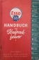 Preview: Esso "Handbuch für Krafwagenfahrer" Fahrzeugtechnik 1938 (9048)